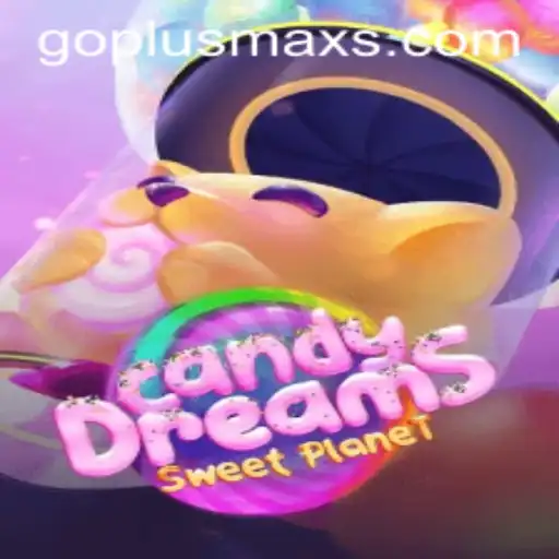 Exploring the Sweet World of CandyDreams and the GOPLUS MAX Experience