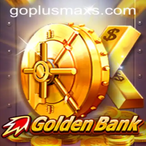 GoldenBank: A Thrilling Adventure with GOPLUS MAX