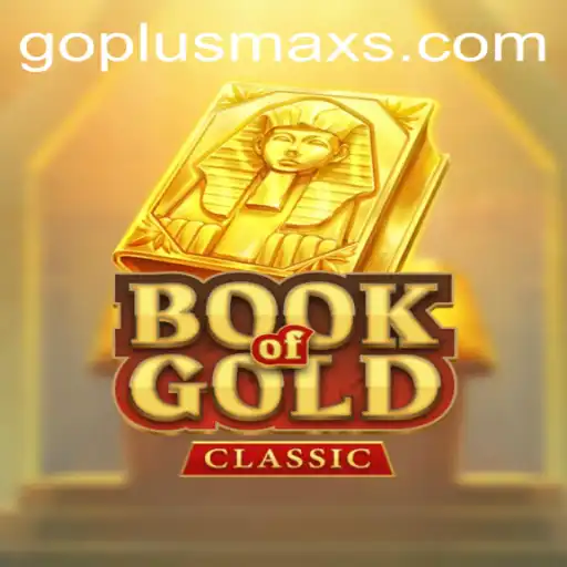 Exploring the World of BookOfGoldClassic: A Classic Adventure with GOPLUS MAX