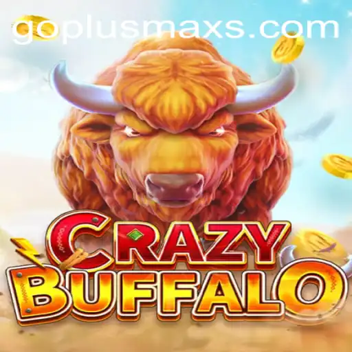 Unveiling CRAZYBUFFALO: A Thrilling Adventure with GOPLUS MAX