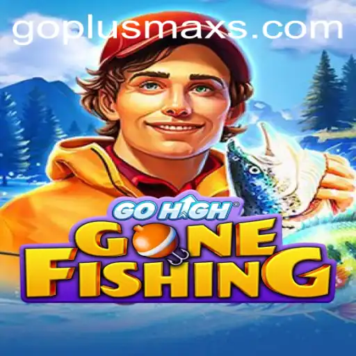 GoHighGoneFishing: Navigating the Thrills of Digital Angling with GOPLUS MAX