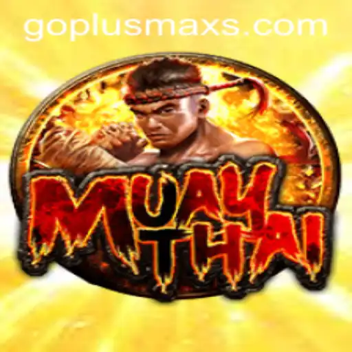 Experience the Excitement of MuayThai: A Deep Dive into the Game with GOPLUS MAX