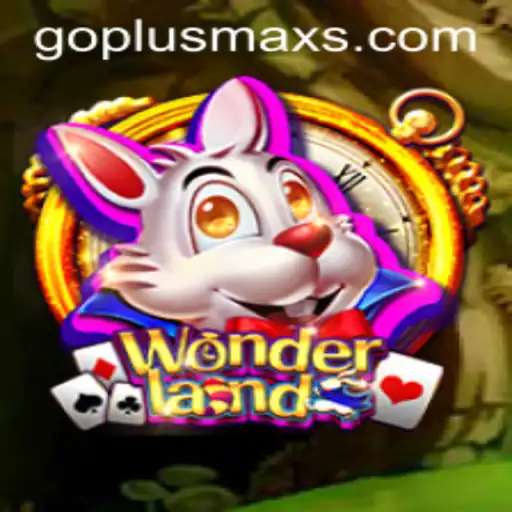 Exploring Wonderland: A Game of Imagination and Strategy with GOPLUS MAX